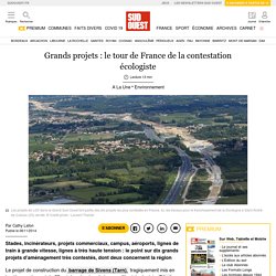 2014-Grands projets : le tour de France de la contestation écologiste