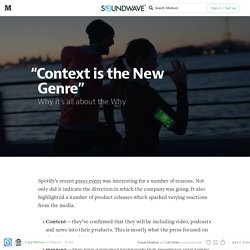 “Context is the New Genre” — Soundwave Stories