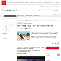 Espace Presse - Tout s'explique : que contiennent nos smartphones ?