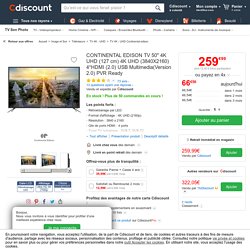 CONTINENTAL EDISON TV 50" 4K UHD (127 cm) 4K UHD (3840X2160) 4*HDMI (2.0) USB Multimedia(Version 2.0) PVR Ready - téléviseur led, avis et prix pas cher