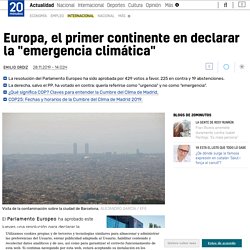 COP25: Europa, el primer continente en declarar la "emergencia climática"