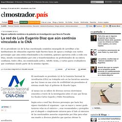 La red de Luis Eugenio Díaz que aún continúa vinculada a la CNA