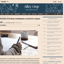 Perché ci fa bene continuare a scrivere a mano - ilSole24ORE