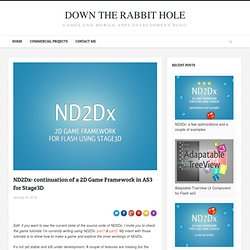 ND2Dx: continuation of a 2D Game Framework in AS3 for Stage3D