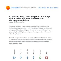 Continue, Step Over, Step Into and Step Out actions in Visual Studio Code debugger explained