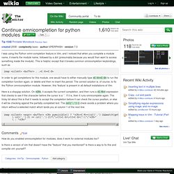 Start - Continue omnicompletion for python modules - Vim Tips Wiki - Pentadactyl