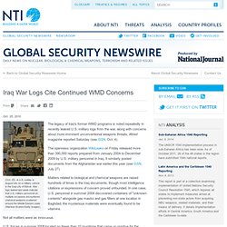 Global Security Newswire - Iraq War Logs Cite Continued WMD Concerns