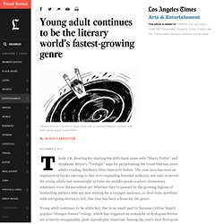 Young adult continues to be the literary world's fastest-growing genre - Summify