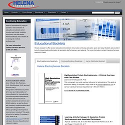 Continuing Education Booklets Wallcharts and Slide Series : Gel Electrophoresis : Automated Electrophoresis : Platelet Function : Helena.com