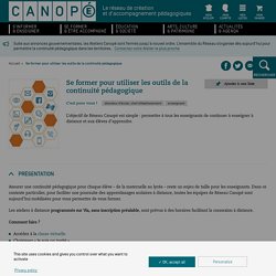 Se former pour utiliser les outils de la continuité pédagogique - Canopé