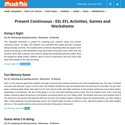 Present Continuous Progressive - ESL EFL Teaching Resources