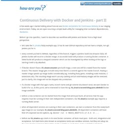 How are you? — Continuous Delivery with Docker and Jenkins - part II