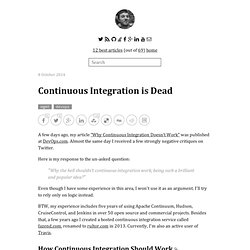 Continuous Integration is Dead