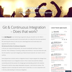 Git & Continuous Integration – Does that work?