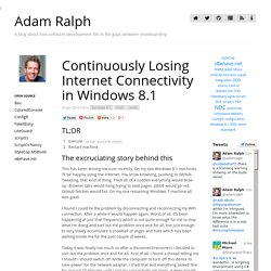 Continuously Losing Internet Connectivity in Windows 8.1 – adamralph.com