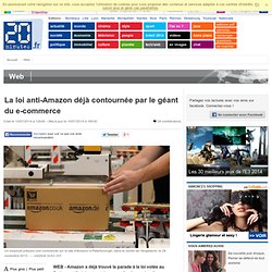 La loi anti-Amazon déjà contournée par le géant du e-commerce