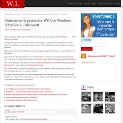 Contourner WGA Windows XP grâce à… Microsoft