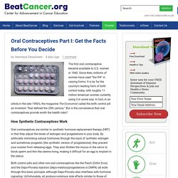 Oral Contraceptives Part I: Get the Facts Before You Decide