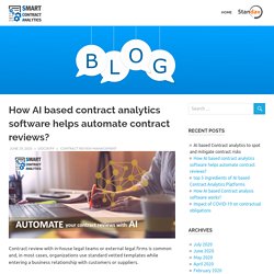 How AI based contract analytics software helps automate contract reviews?