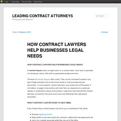 HOW CONTRACT LAWYERS HELP BUSINESSES LEGAL NEEDS