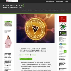 Launch Your Own TRON Based Smart Contract MLM Software