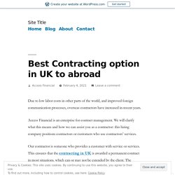 Best Contracting option in UK to abroad – Site Title