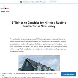 5 Things to Consider for Hiring a Roofing Contractor in New Jersey – Anchor Roofing and Construction