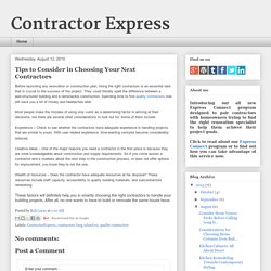 Tips to Consider in Choosing Your Next Contractors