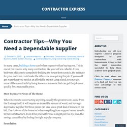 Contractor Tips—Why You Need a Dependable Supplier