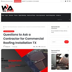 Questions to Ask a Contractor for Commercial Roofing Installation TX