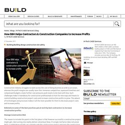 How BIM Helps Contractors & Construction Companies to Increase Profits