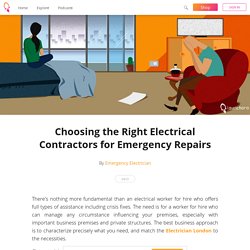 Choosing the Right Electrical Contractors for Emergency Repairs