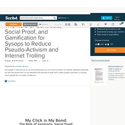 My Click is My Bond: The Role of Contracts, Social Proof, and Gamification for Sysops to Reduce Pseudo-Activism and Internet Trolling