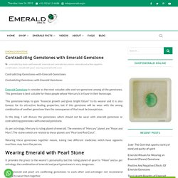 Contradicting Gemstones With Emerald Stone - Emerald.org.in