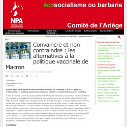 26-28 août 2021 Convaincre et non contraindre : les alternatives à la politique vaccinale de Macron - NPA - Comité de l'Ariège