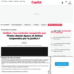 Galileo : les contrats remportés par Thales Alenia Space et Airbus suspendus par la justice !
