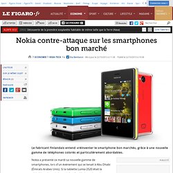 Nokia contre-attaque sur les smartphones bon marché