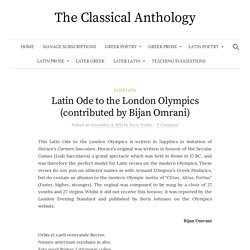 Latin Ode to the London Olympics (contributed by Bijan Omrani) – The Classical Anthology