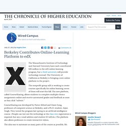 Berkeley Contributes Online-Learning Platform to edX - Wired Campus