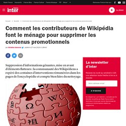 Comment les contributeurs de Wikipédia font le ménage pour supprimer les contenus promotionnels