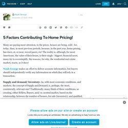 5 Factors Contributing To Home Pricing!