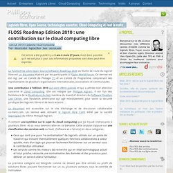FLOSS Roadmap Edition 2010 : une contribution sur le cloud computing libre