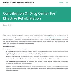 Contribution Of Drug Center For Effective Rehabilitation