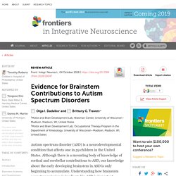 Evidence for Brainstem Contributions to Autism Spectrum Disorders