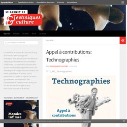 Appel à contributions: Technographies – Le carnet de Techniques & Culture