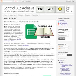 Control Alt Achieve: Student Reading Log Template with Google Sheets