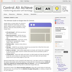 Control Alt Achieve: The Ultimate Guide to Google Sites for Schools