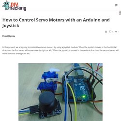 How to Control Servo Motors with an Arduino and Joystick