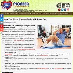 Control Your Blood Pressure Easily with These Tips