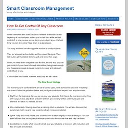 How To Get Control Of Any Classroom